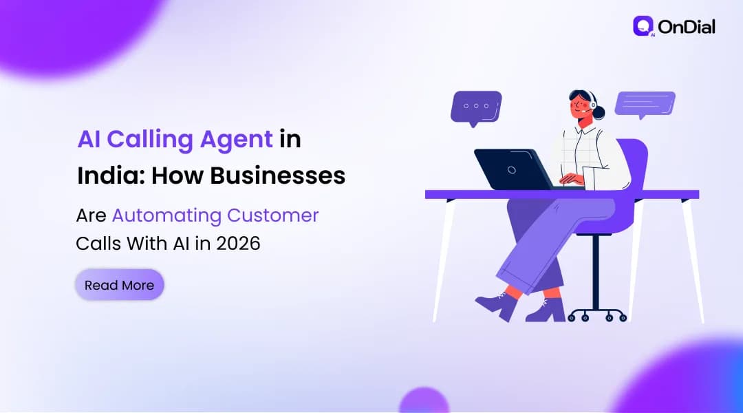 AI Calling Agent in India: How Businesses Are Automating Customer Calls With AI in 2026