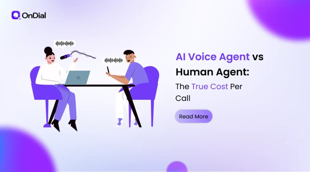 AI Voice Agent vs Human Agent: The True Cost Per Call