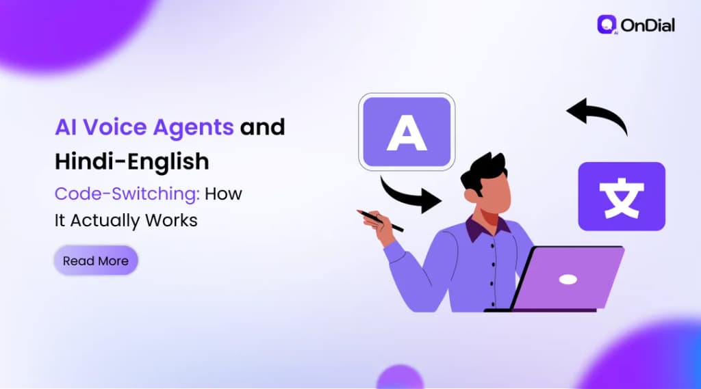 AI Voice Agents and Hindi-English Code-Switching: How It Actually Works