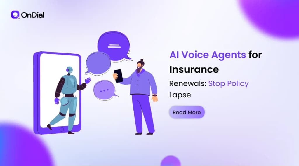 AI Voice Agents for Insurance Renewals: Stop Policy Lapse