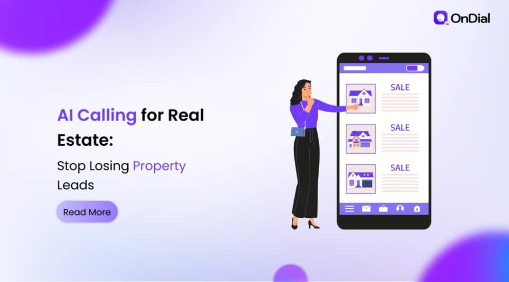 AI Calling for Real Estate: Stop Losing Property Leads