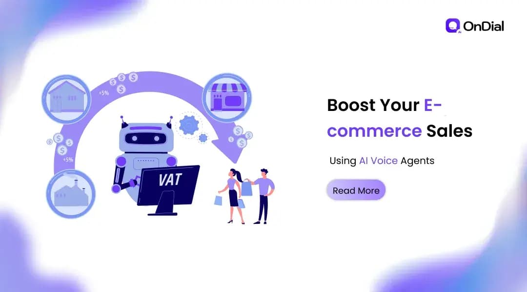 Boost Your E-commerce Sales Using AI Voice Agents