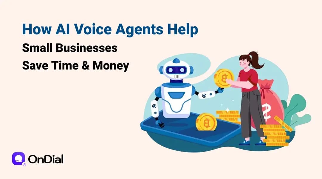 How AI Voice Agents Help Small Businesses Save Time & Money