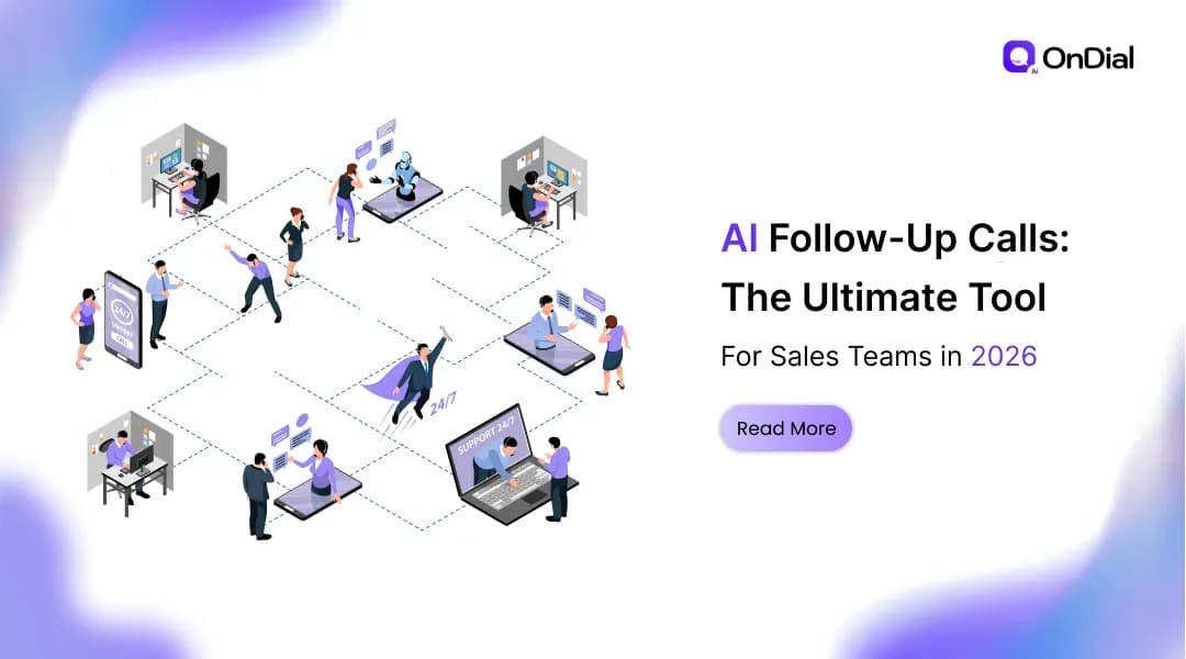 AI Follow-Up Calls: The Ultimate Tool for Sales Teams in 2026