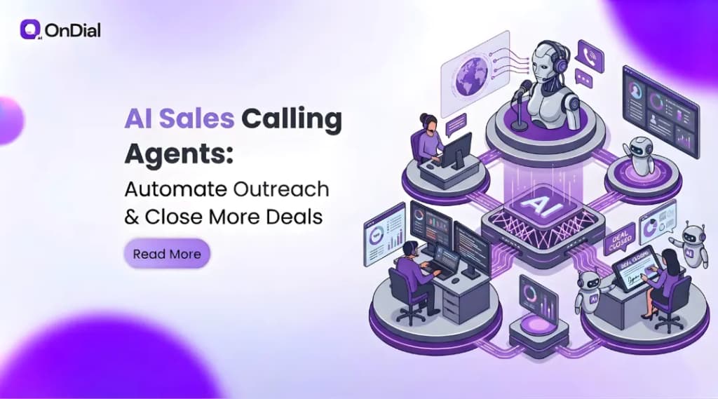 AI Sales Calling Agents: Automate Outreach & Close More Deals