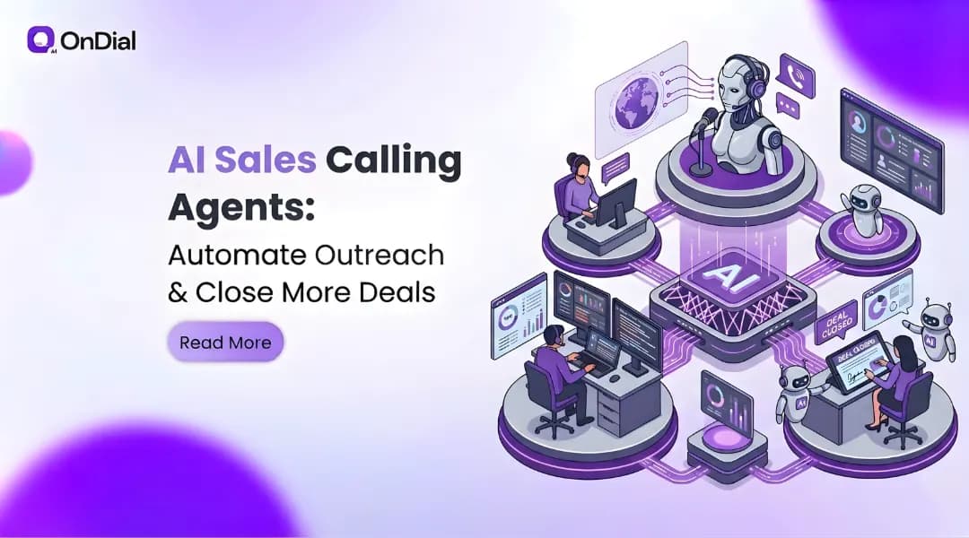 AI Sales Calling Agents: Automate Outreach & Close More Deals