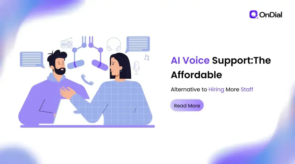 AI Voice Support: The Affordable Alternative to Hiring More Staff