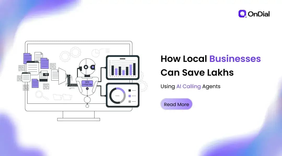 How Local Businesses Can Save Lakhs Using AI Calling Agents