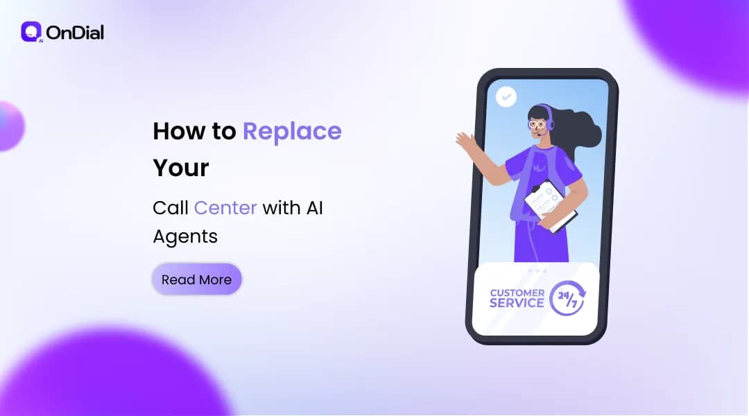 How to Replace Your Call Center with AI Agents