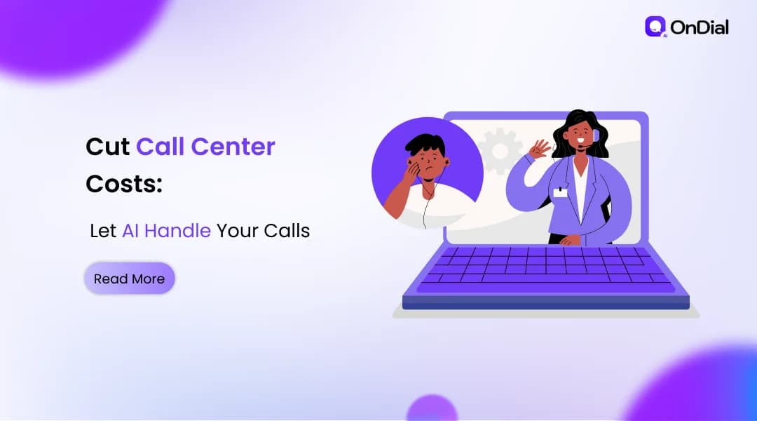 Cut Call Center Costs: Let AI Handle Your Calls