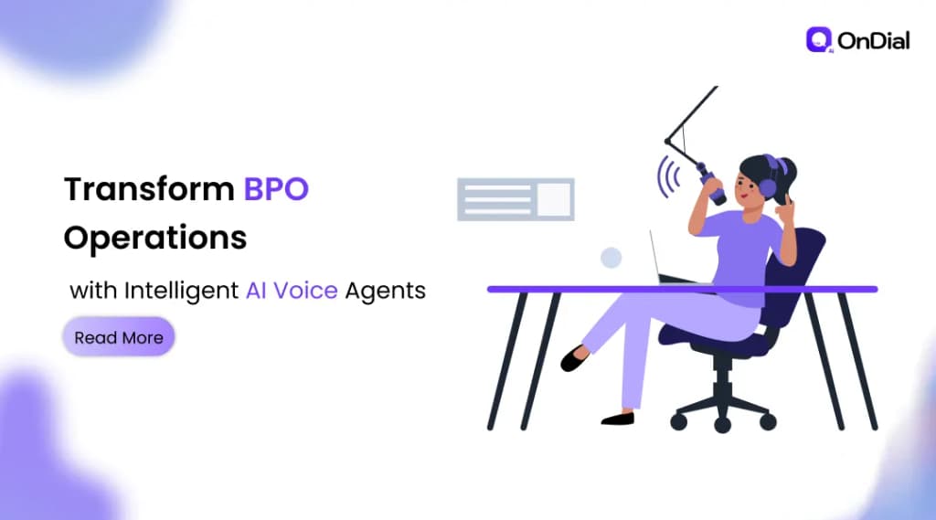 Transform BPO Operations with Intelligent AI Voice Agents