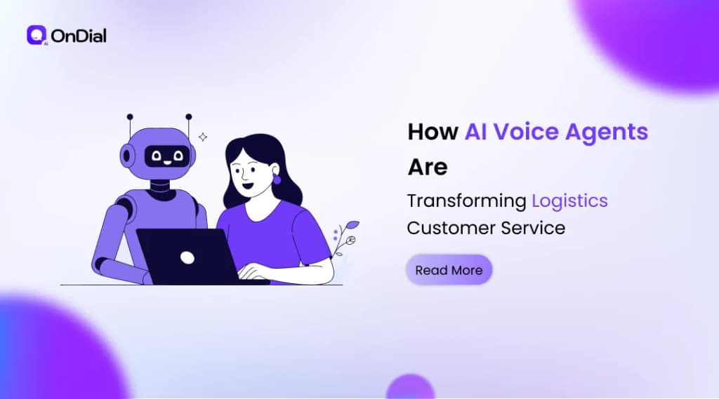 How AI Voice Agents Are Transforming Logistics Customer Service