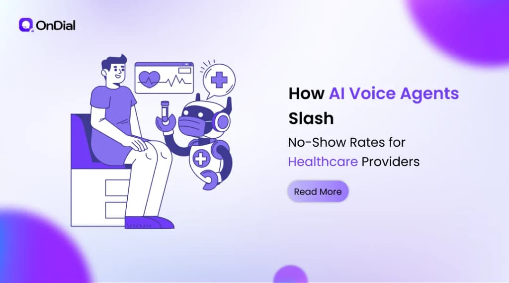 How AI Voice Agents Slash No-Show Rates for Healthcare Providers
