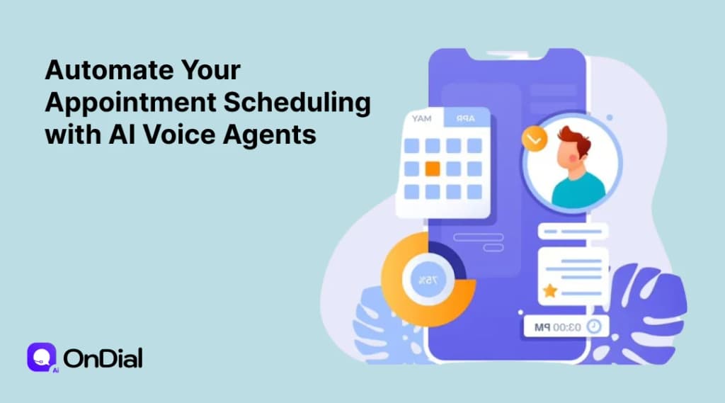 Automate Your Appointment Scheduling with AI Voice Agents