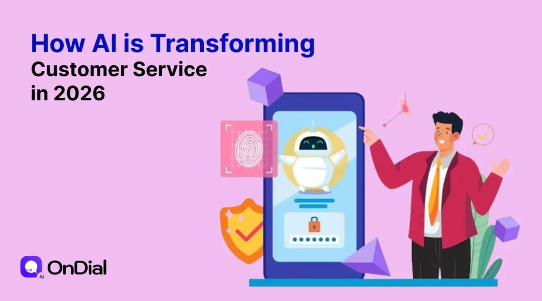 How AI is Transforming Customer Service in 2026