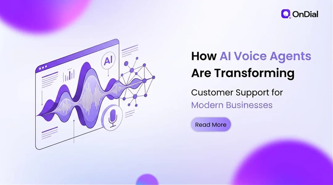 How AI Voice Agents Are Transforming Customer Support for Modern Businesses