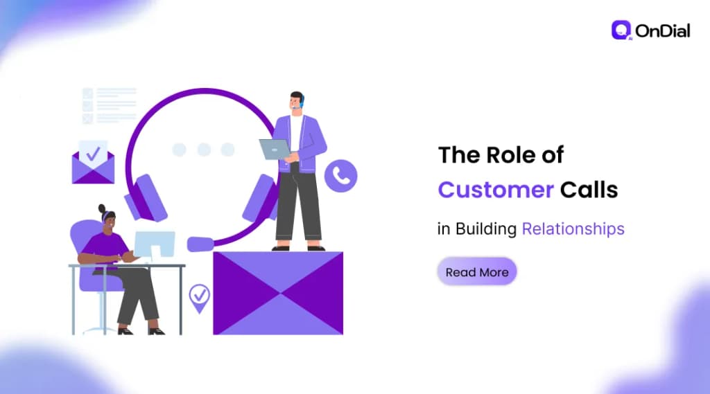 The Role of Customer Calls in Building Relationships