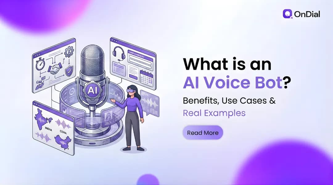What is an AI Voice Bot? Benefits, Use Cases & Real Examples