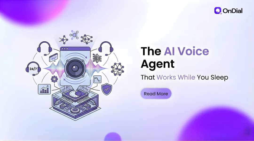 The AI Voice Agent That Works While You Sleep