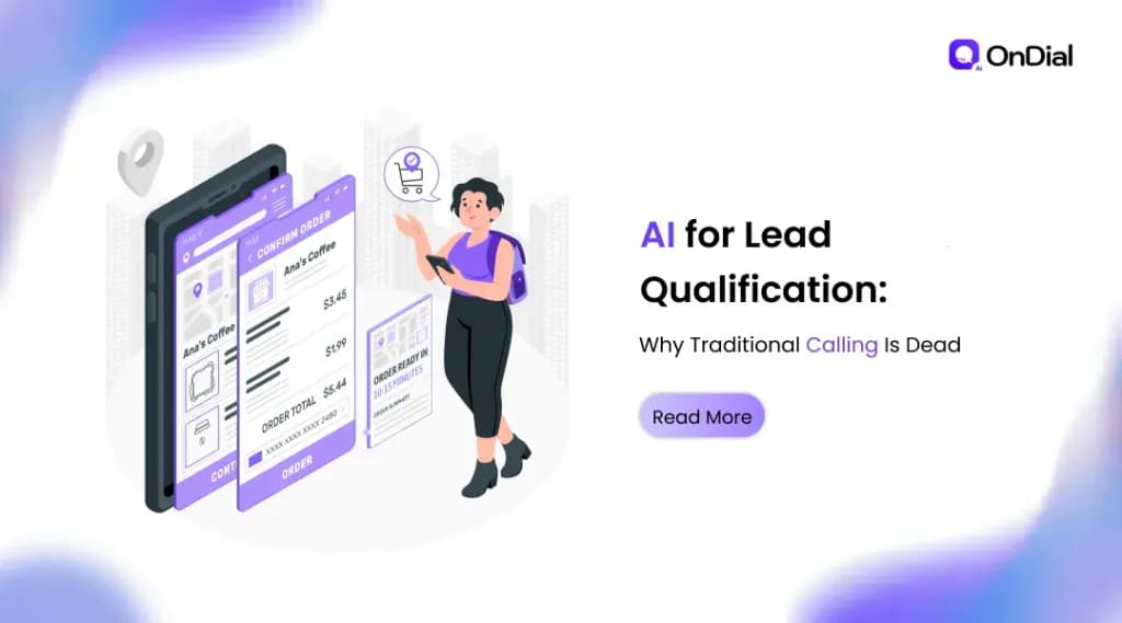 AI for Lead Qualification: Why Traditional Calling Is Dead