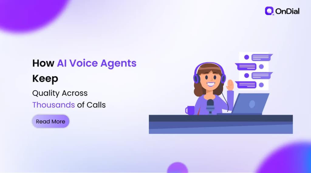 How AI Voice Agents Keep Quality Across Thousands of Calls