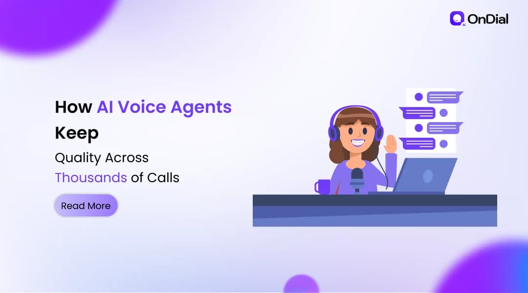 How AI Voice Agents Keep Quality Across Thousands of Calls