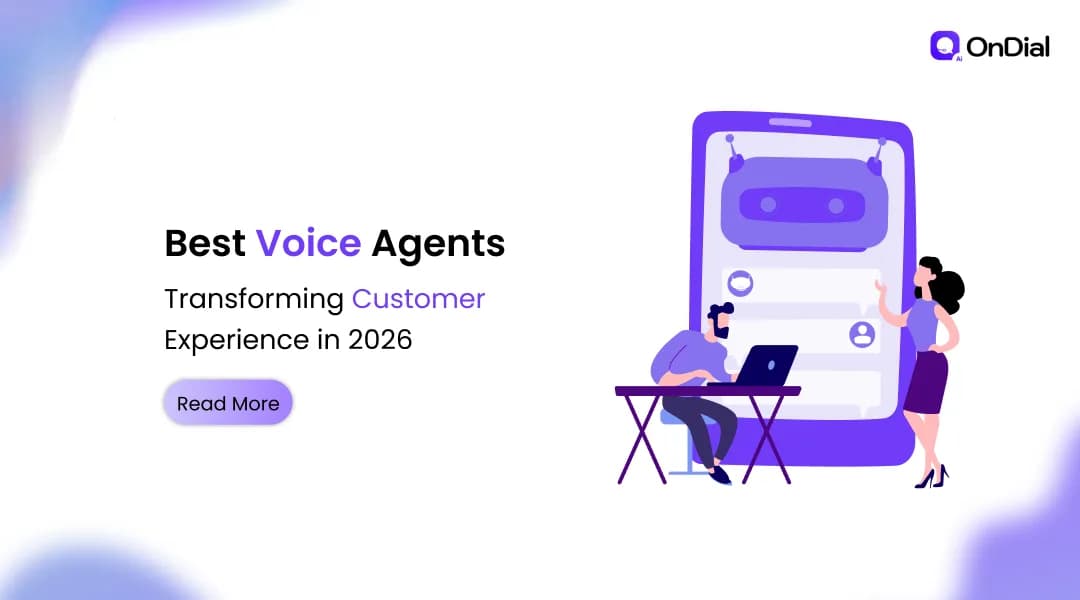 Best Voice Agents Transforming Customer Experience in 2026