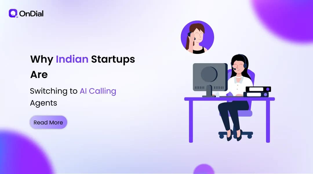 Why Indian Startups Are Switching to AI Calling Agents