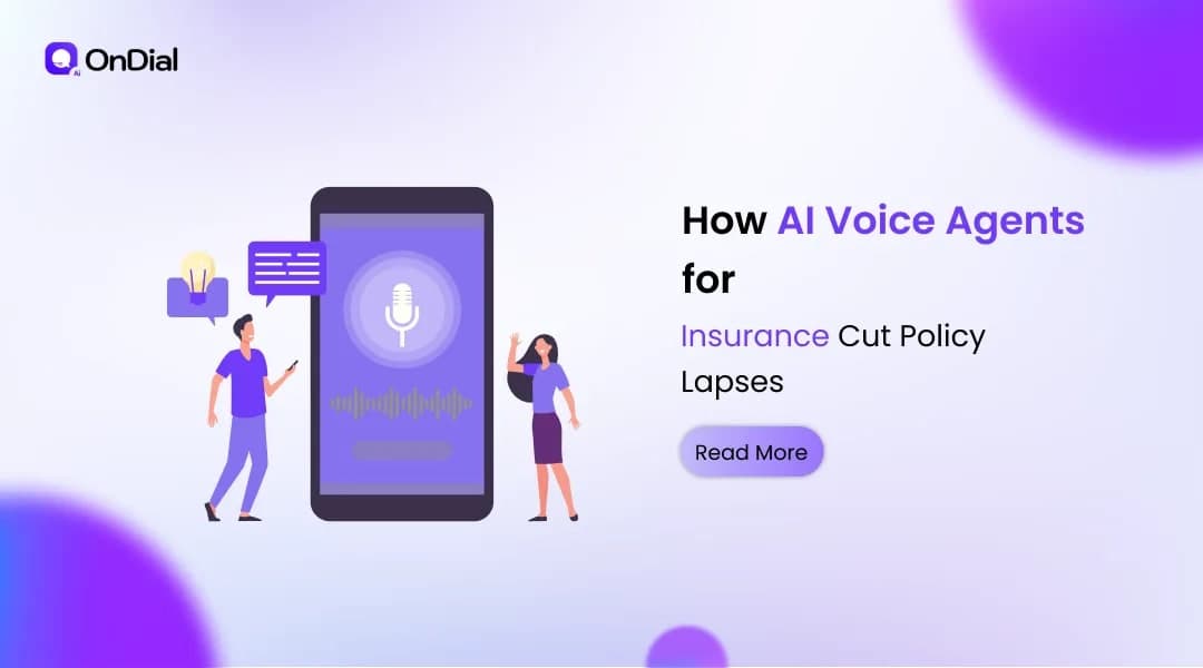 How AI Voice Agents for Insurance Cut Policy Lapses