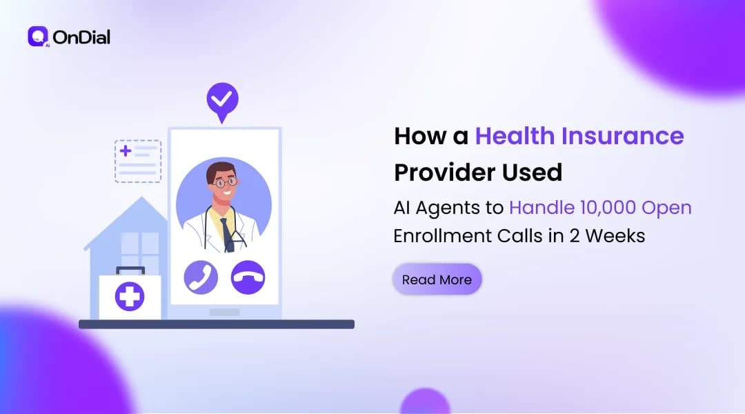 How a Health Insurance Provider Used AI Agents to Handle 10,000 Open Enrollment Calls in 2 Weeks
