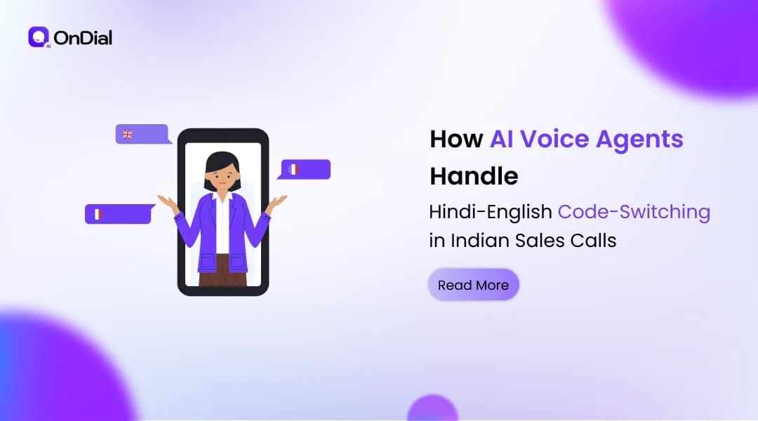 How AI Voice Agents Handle Hindi-English Code-Switching in Indian Sales Calls