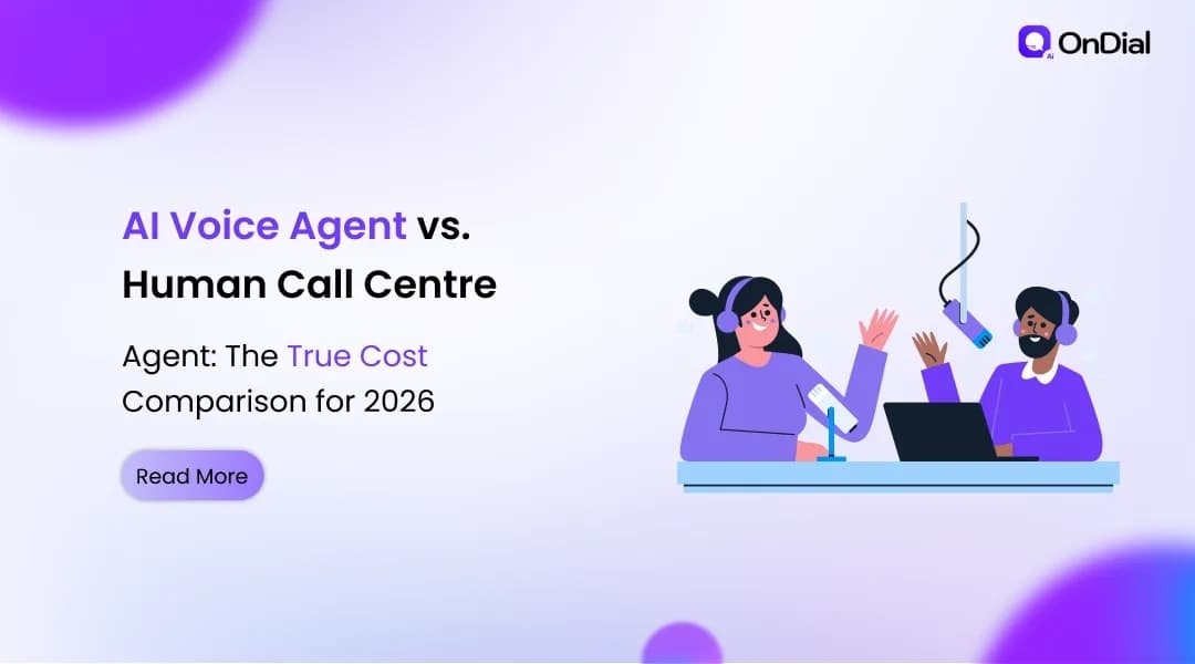AI Voice Agent vs. Human Call Centre Agent: True Cost Comparison 2026
