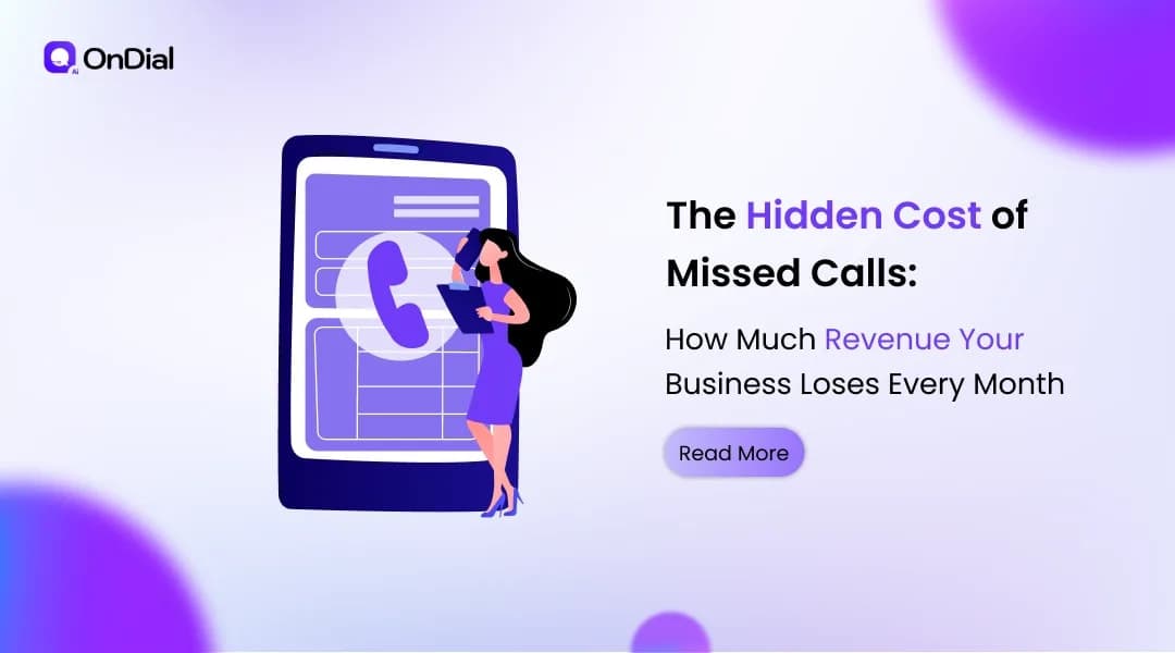 The Hidden Cost of Missed Calls: How Much Revenue Your Business Loses Every Month