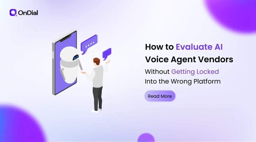 How to Evaluate AI Voice Agent Vendors Without Getting Locked Into the Wrong Platform