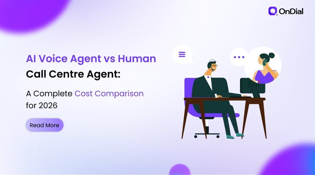 AI Voice Agent vs Human Call Centre Agent: A Complete Cost Comparison for 2026