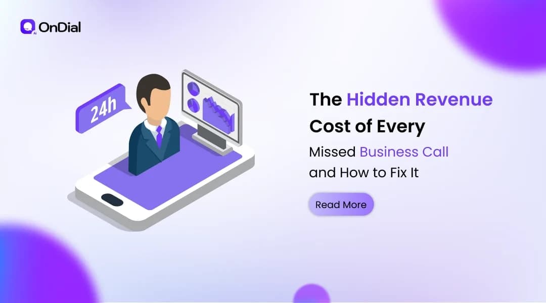The Hidden Revenue Cost of Every Missed Business Call and How to Fix It