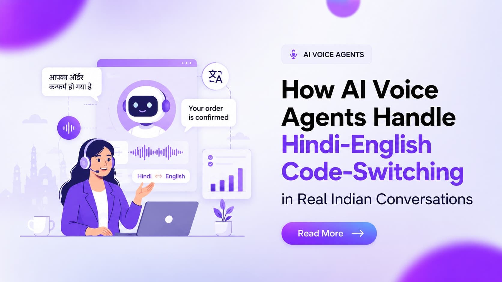How AI Voice Agents Handle Hindi-English Code-Switching in Real Indian Conversations