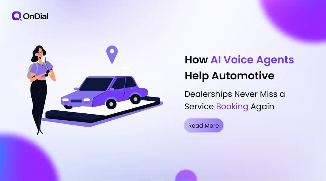 How AI Voice Agents Help Automotive Dealerships Never Miss a Service Booking Again