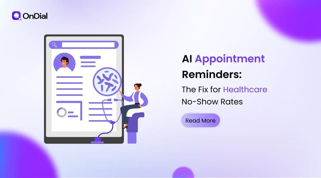 AI Appointment Reminders: The Fix for Healthcare No-Show Rates