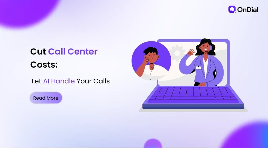 Cut Call Center Costs: Let AI Handle Your Calls