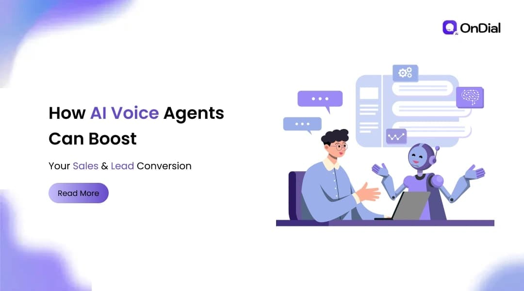 How AI Voice Agents Can Boost Your Sales & Lead Conversion