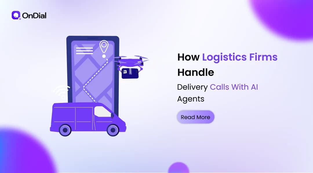 How Logistics Firms Handle Delivery Calls With AI Agents