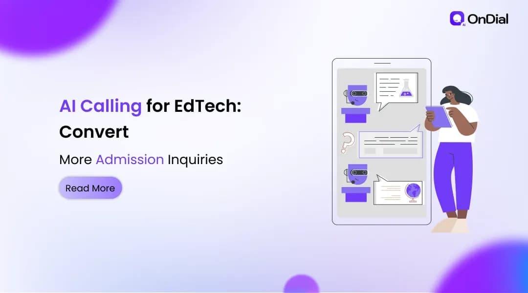 AI Calling for EdTech: Convert More Admission Inquiries