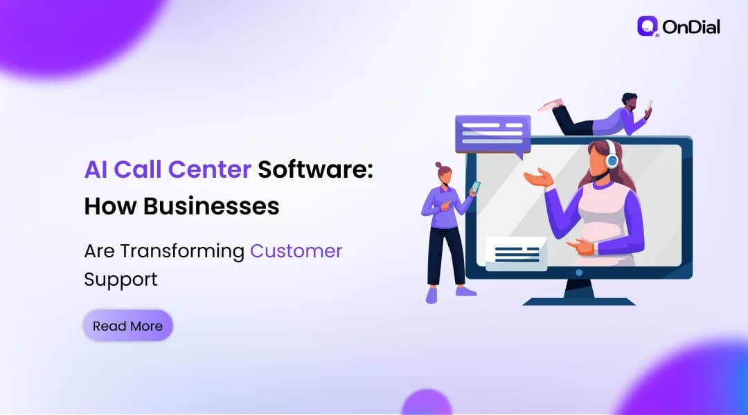 AI Call Center Software: How Businesses Are Transforming Customer Support