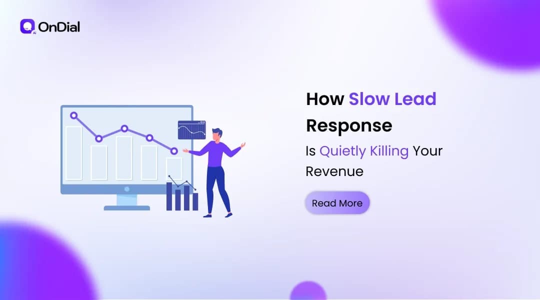 How Slow Lead Response Is Quietly Killing Your Revenue