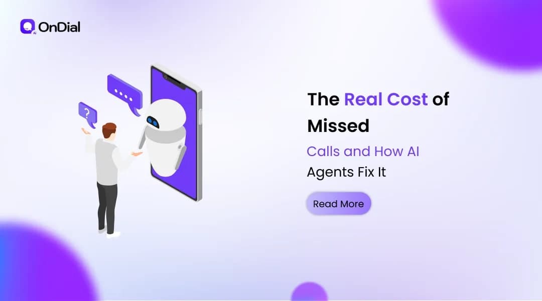 The Real Cost of Missed Calls and How AI Agents Fix It