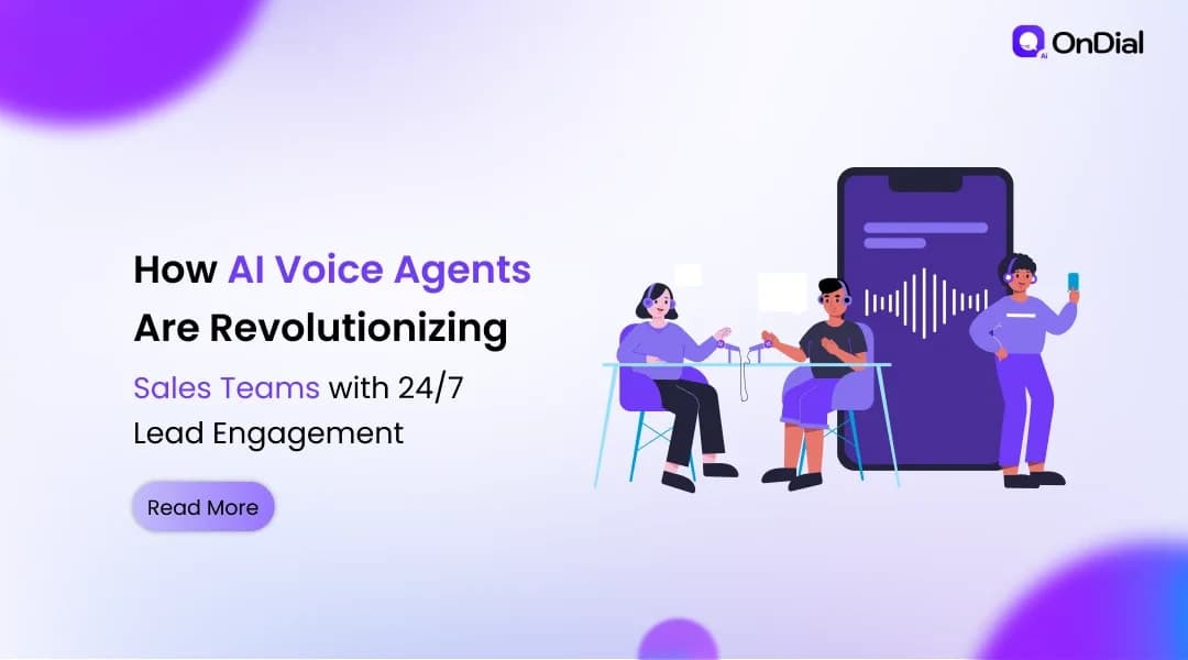 How AI Voice Agents Are Revolutionizing Sales Teams with 24/7 Lead Engagement
