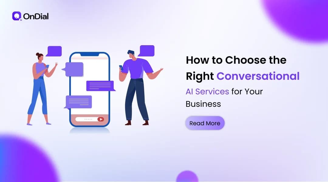 How to Choose the Right Conversational AI Services for Your Business