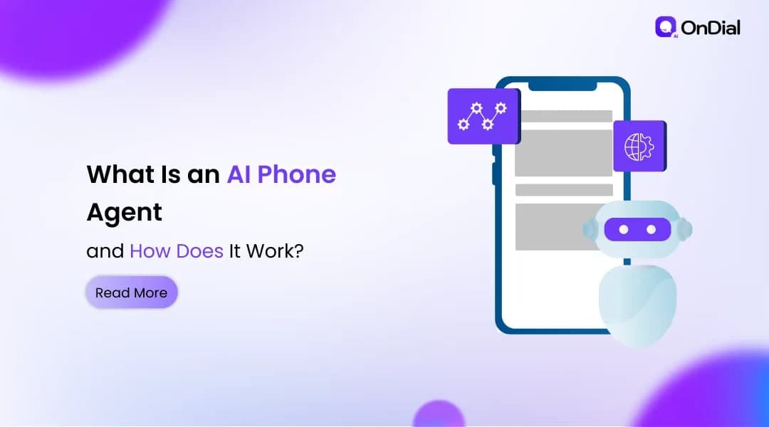 What Is an AI Phone Agent and How Does It Work?