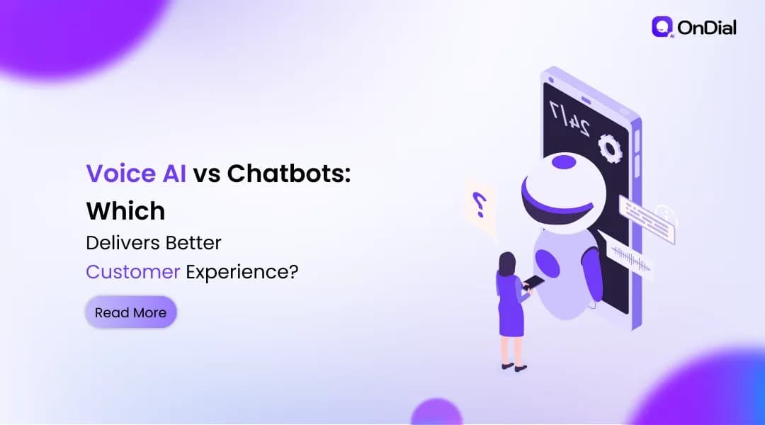 Voice AI vs Chatbots: Which Delivers Better Customer Experience?